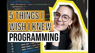 5 THINGS I WISH I KNEW When I Started Programming | A Day In The Life of a Remote Software Developer