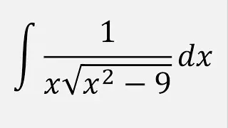 Integral of 1/(x*sqrt(x^2 - 9)) dx by using trigonometric substitution