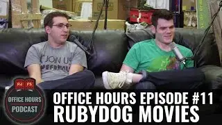 Rubydog Movies - RJFS Office Hours Ep. 11