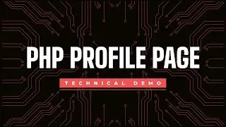 PHP Profile Page Technical Demo