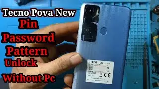 Tecno Pova New Hard Reset | Le6 Pin,Password,Pattern Unlock Without Pc 2022