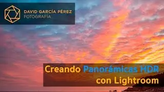 Creando Panorámicas HDR con Lightroom