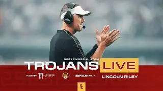 Trojans Live 9/2/2024