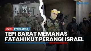 🔴Perang Terbuka di Tepi Barat Pasukan Fatah Ikut Perangi Israel, & Iron Dome IDF Dijebol Hizbullah