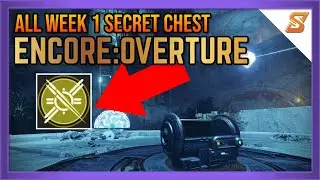 ALL 3 WEEK 1 SECRET CHEST IN THE NEW EXOTIC MISSION ENCORE:OVERTURE | DESTINY 2