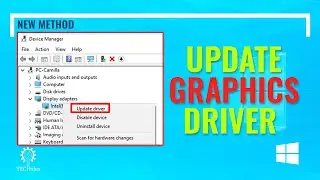 How to Update Graphics Driver Windows 10 2024 [New Method]