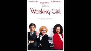 Let The River Run Working Girl MOVIE VERSION