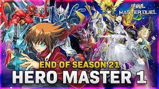 Yu-Gi-Oh! Master Duel - END OF SEASON 21 MASTER 1 🔥 [HERO]