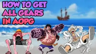 [AOPG] HOW TO GET ALL GEARS IN ONE VIDEO | A One Piece Game | Roblox