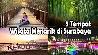 8 Tempat Wisata Menarik di Surabaya Terbaru dan Yang Lagi Hits @dedidanibigfamily