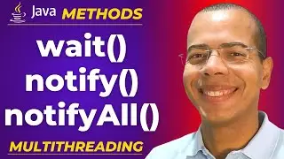 wait(), notify() and notifyAll() methods | Interthread Communication | Multithreading in Java