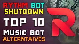 Rythm Bot Takedown - TOP 10 ALTERNATIVE DISCORD MUSIC BOTS & INTERNET RADIO
