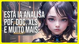 Inteligência Artificial que LÊ, RESUME e ENTENDE documentos PDF DOC XLS e muito mais