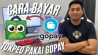 CARA MENYAMBUNGKAN TOKOPEDIA KE GOPAY | BAYAR TOKOPEDIA PAKAI GOPAY