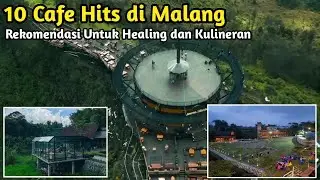 10 Cafe MALANG Terbaru 2024, cafe malang viral, cafe malang hits, cafe batu malang terbaru 2024