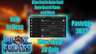 [DEVIL FRUIT SNIPER] Roblox Blox Fruits Hack Script GUI : Auto Farm, Devil Fruit Hack! PASTEBIN 2023