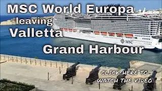 MSC World Europa leaving Valletta Grand Harbour