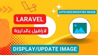 40- Afficher et modifier image laravel darija