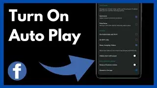 How To Turn On Autoplay On Facebook Android | Simple And Easy (2024)