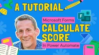 Microsoft Forms Quiz Scoring Made Easy with Power Automate