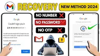 How to Recover Gmail Account without Phone Number and Recovery Email 2024 || Gmail Recovery