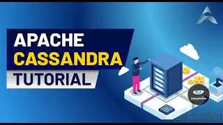 Learn Cassandra DBA | Apache Cassandra | Apache Cassandra Tutorial | Apache Cassandra Training