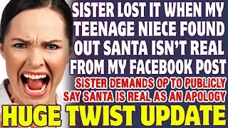 Sister Lost It When My Teenage Niece Found Out Santa Isn't Real From My FB Post   Reddit Stories