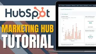 HubSpot Marketing Hub Tutorial (2025) | How To Use HubSpot Marketing