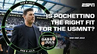 Is Pochettino DEFINITELY the right manager for the USMNT? | ESPN FC