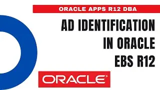 What is AD Identification adident - How to Run adident Command - Oracle Apps DBA