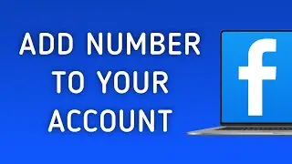 How to Add Number To Facebook Account On PC (New Update)