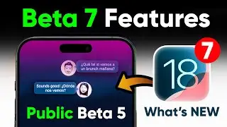 iOS 18 Beta 7 (Public Beta 5) Features Changes & Bugs