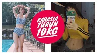 DIET AMPUH TURUN 10 KILO LANGSING ALA CEWEK KOREA!