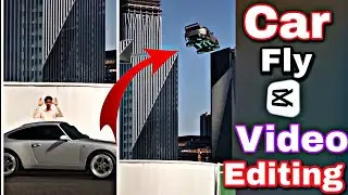 Car fly video editing TikTok viral car fly video editing tutorial in capcut #vfx #capcutedit