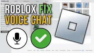 How To Fix Roblox Voice Chat Not Working (2024)