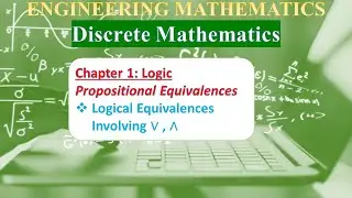 Ch 1.2.1: Logic |  Logical Equivalences Involving ∨ , ∧