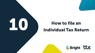 10 - How to file an Individual Tax Return