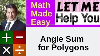 Angle Sum for Polygons