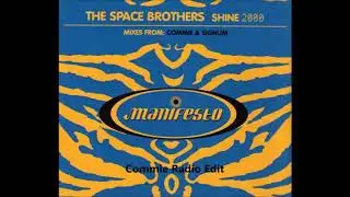 The Space Brothers - Shine 2000(Commie Radio Edit)