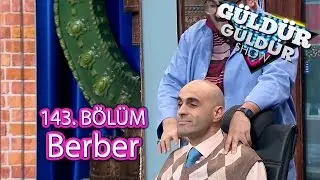 Güldür Güldür Show 143. Bölüm, Berber Skeci