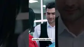 Jurnalist orzular shahri Sarvar❤Sitora