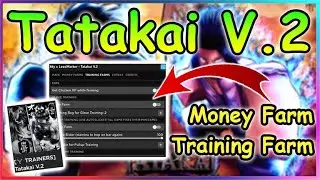 Roblox Tatakai V.2 Script - Money Farm | Training Farm 2022