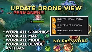SCRIPT DRONE VIEW MOBILE LEGENDS PATCH TERBARU ANTI BANNED WORK ALL GRAFIK & ALL MAP