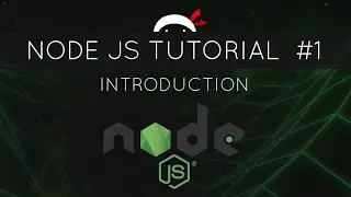 Node JS Tutorial for Beginners #1 - Introduction