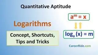 Logarithms - Shortcuts & Tricks for Placement Tests, Job Interviews & Exams