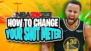 NBA 2K23 How To Change Shot Meter and BEST Methods To Shoot! | NBA 2K23 Shooting Tips