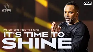 It's Time To Shine - Touré Roberts