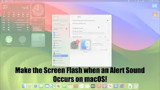 How to Make the Screen Flash when an Alert Sound Occurs on macOS