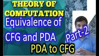 Equivalence of CFG and PDA (Part 2) || PDA to CFG ||  Studies Studio