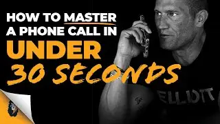 How to Master a Phone Call In UNDER 30 SECONDS // Andy Elliott